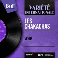 Venus (Mono version) - EP - Les Chakachas