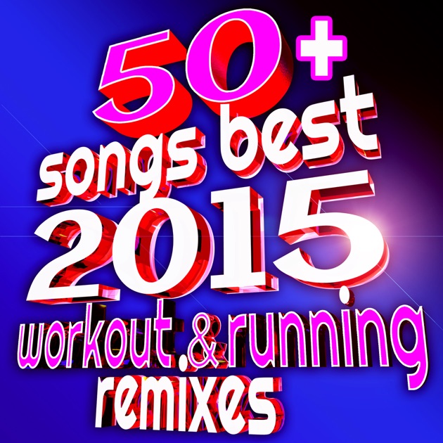 Smash Hits Workout 2017 Playlist By Remix Factory On Workout 2017 Playlist By Remix Factory On Apple Music