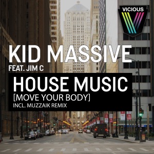 House Music [Move Your Body] (feat. Jim C) - Single
