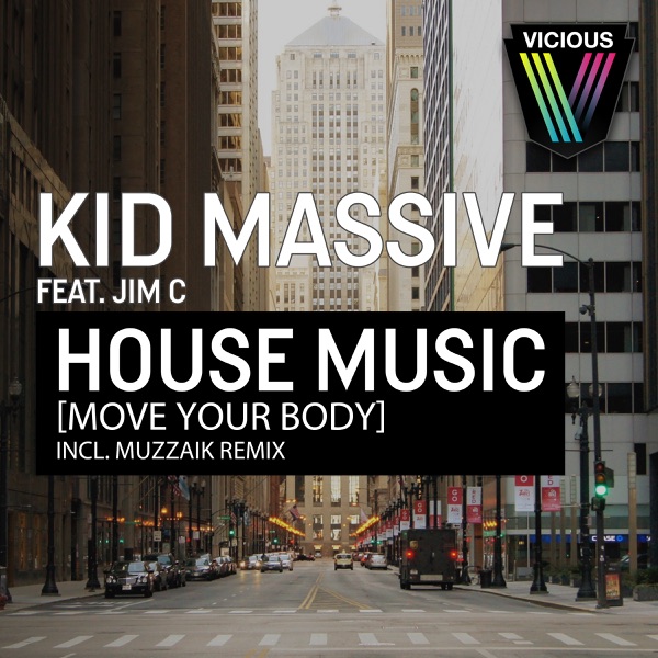 House Music [Move Your Body] (feat. Jim C) - Single