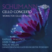 Schumann: Cello Concerto and Works for Cello & Piano artwork