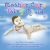 Mother Care Fairy Child - Chamras Saewataporn