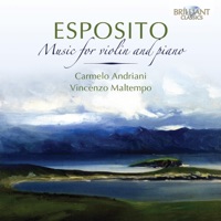Esposito: Music for Violin and Piano - Carmelo Andriani & Vincenzo Maltempo