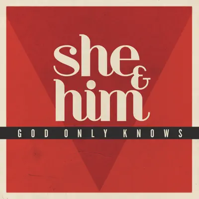 God Only Knows - Single - She & Him