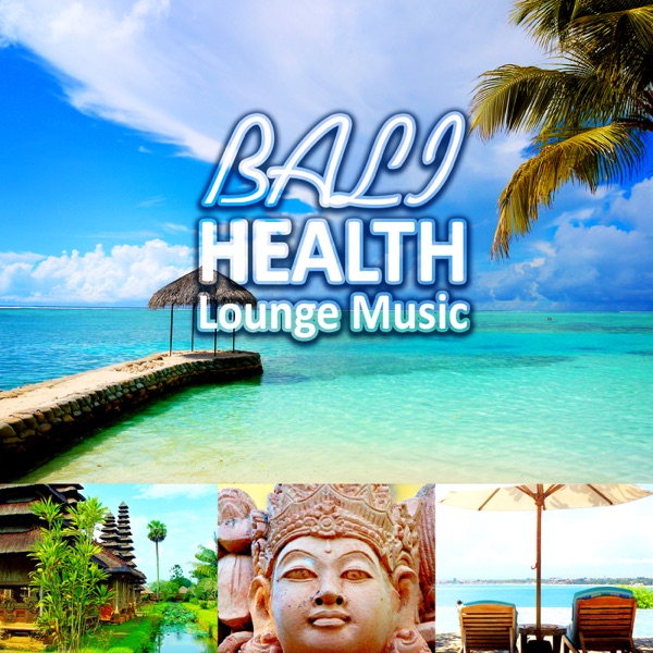 Bali Health Lounge Music - Indonesian Paradise Chillout Music, Finest Buddha Lounge Music, Erotica Oriental Music, Exotic Journey, Total Relax, Tropical Dance Party, Sexy Songs