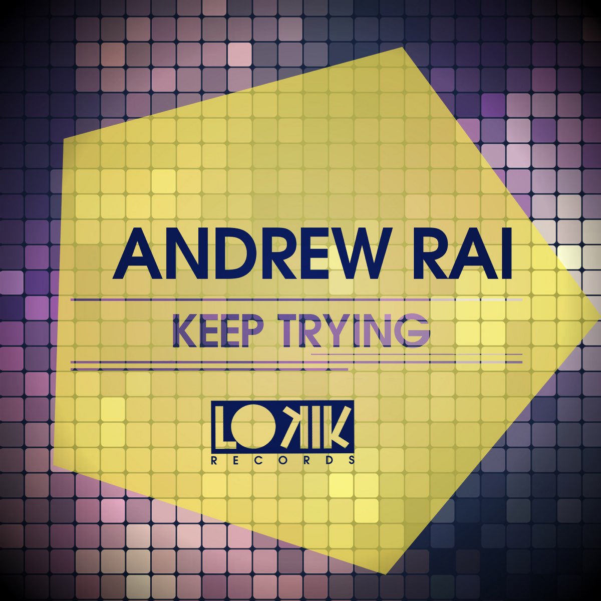 Album keep. Andrew Rai. Keep trying. To the Sky no hopes Andrew Rai feat Angelisa.