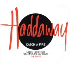 Catch a Fire - Single - Haddaway