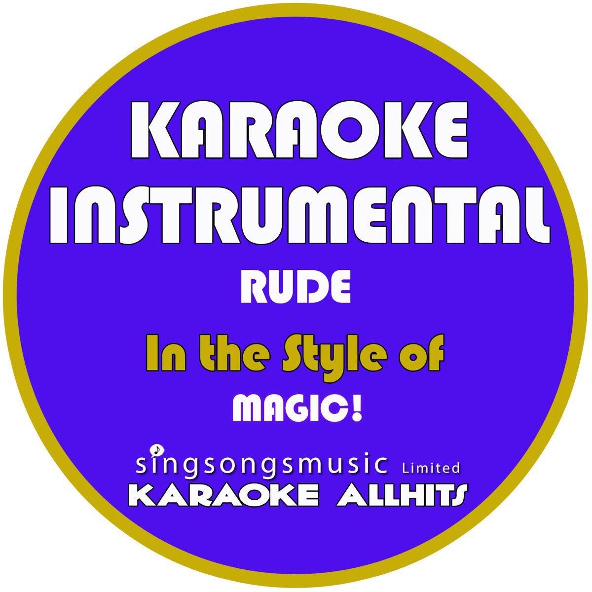 Rude (In the Style of Magic!) [Karaoke Instrumental Version] - Single by  Karaoke All Hits on Apple Music