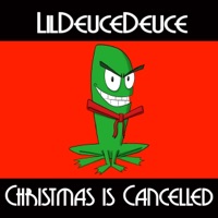 Christmas is Cancelled (feat. Jack Douglass) - Single - LilDeuceDeuce