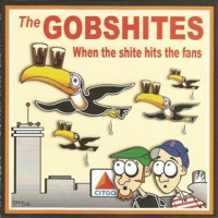 The Gobshites - Arsehole