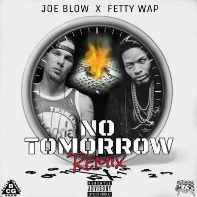No Tomorrow Remix (feat. Fetty Wap) - Single