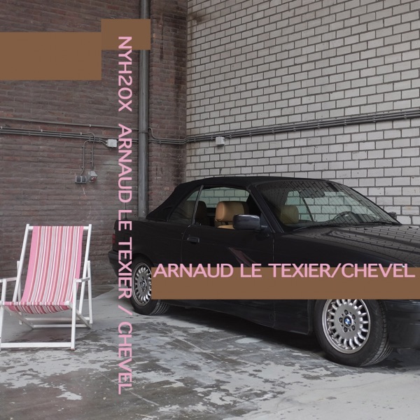 Arnaud Le Texier / Chevel - Single