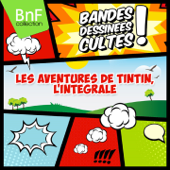 Bandes dessinées cultes! Les aventures de Tintin, l'intégrale - Multi-interprètes