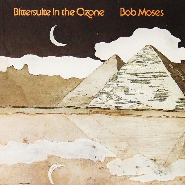 Bittersuite in the Ozone (feat. Randy Brecker, Dave Liebman, Howard Johnson, Mike Lawrence, Jeanne Lee, Eddie Gomez, Jack Gregg, Billy Heart, Dave Eyges, Stanley Free & John D'Earth) - Bob Moses