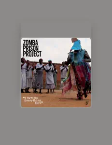 Zomba Prison Project을(를) 듣고, 뮤직 비디오를 보고, 약력을 읽고, 투어 일정 등을 확인하세요!