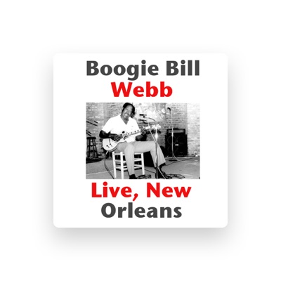 Listen to Boogie Bill Webb, watch music videos, read bio, see tour dates & more!