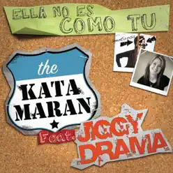 Ella No Es Como Tú (feat. Jiggy Drama) - Single - Katamaran Ella No Es Como Tú (feat. Jiggy Drama) - Single - Katamaran