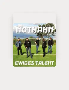Poslechněte si interpreta Nothahn, sledujte hudební videa, přečtěte si životopis, podívejte se na data turné a další informace.