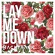 Lay Me Down feat Andi Alhadeff Single