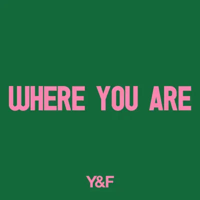 Where You Are - Single - Hillsong Young & Free