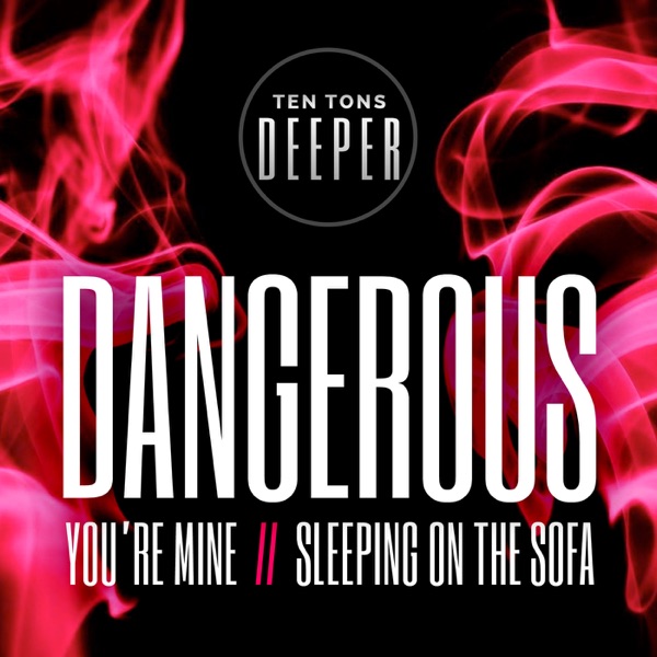 You're mine  Sleeping on the sofa - Single