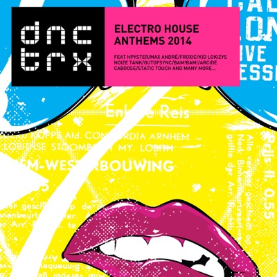 DNCTRX - Electro House Anthems Vol.5