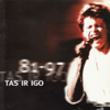 Tas Ir Igo 1981-1997 Vol.1 - IGO