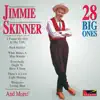 Jimmie Skinner - Will You Be Satisfied That Way (Original Starday Records Recording)