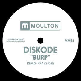 Burp (Phaze Dee Remix) Diskode