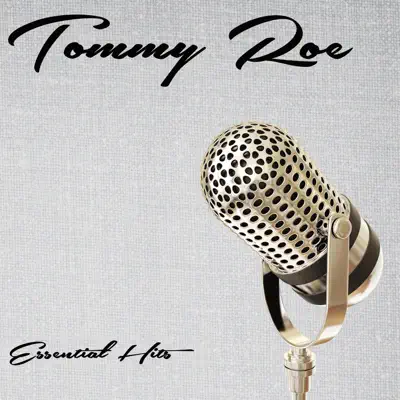 Essential Hits - Tommy Roe Essential Hits - Tommy Roe
