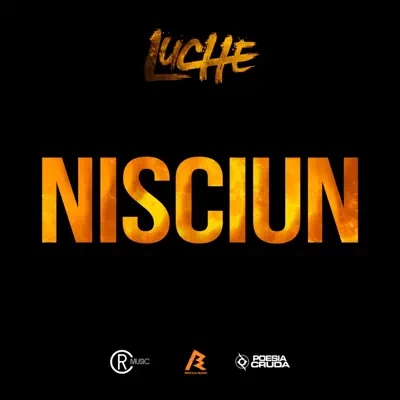Nisciun - Single - Luchè