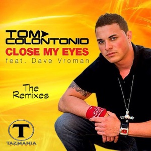 Close My Eyes feat. Dave Vroman - Single