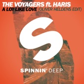The Voyagers - A Lot Like Love (feat. Haris) [Oliver Heldens Edit]