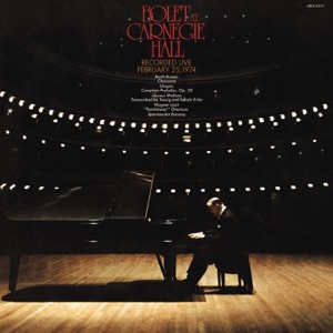 Jorge Bolet: Live at Carnegie Hall