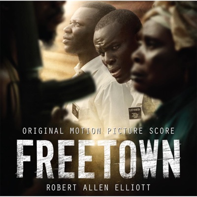 Freetown (Original Motion Picture Score)
