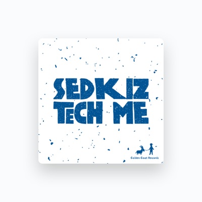 Listen to Sedkiz, watch music videos, read bio, see tour dates & more!