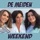 De Meiden - Weekend