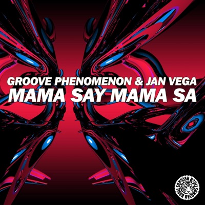 Mama Say Mama Sa (Remixes) - EP