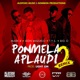 Ponmela Aplaudi Remix 2 feat Don Miguelo El Batallon Single