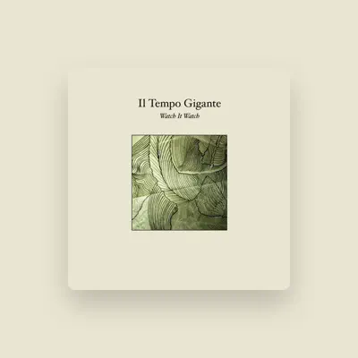 Listen to Il Tempo Gigante, watch music videos, read bio, see tour dates & more!