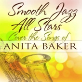 Smooth Jazz All Stars Cover the Songs of Anita Baker artwork