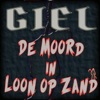 De Moord In Loon Op Zand