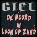 De Moord In Loon Op Zand