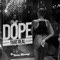 Dope (That Real) - Voice Monet lyrics