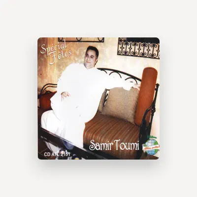 Listen to Samir Toumi, watch music videos, read bio, see tour dates & more!