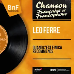 Quand c'est fini ça recommence (feat. Franck Aussman et son orchestre) [Mono Version] - EP - Leo Ferre