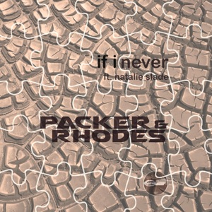 If I Never (feat. Natalie Slade) - EP