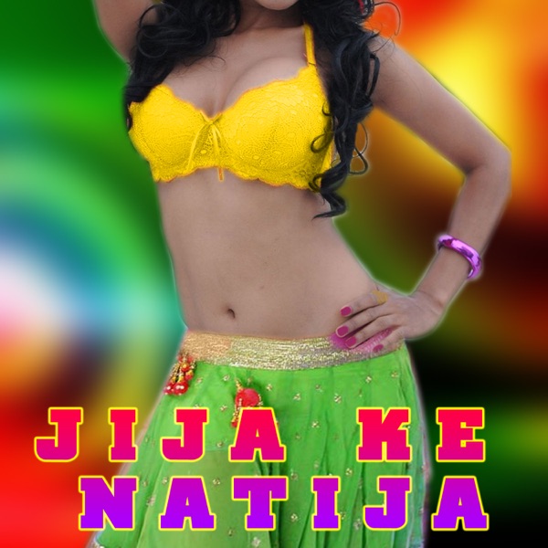 Jija Ke Natija