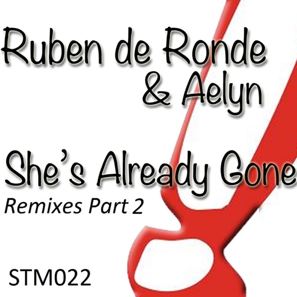 She's Already Gone (The Remixes) - EP