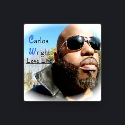 Listen to Carlos Wright, watch music videos, read bio, see tour dates & more!